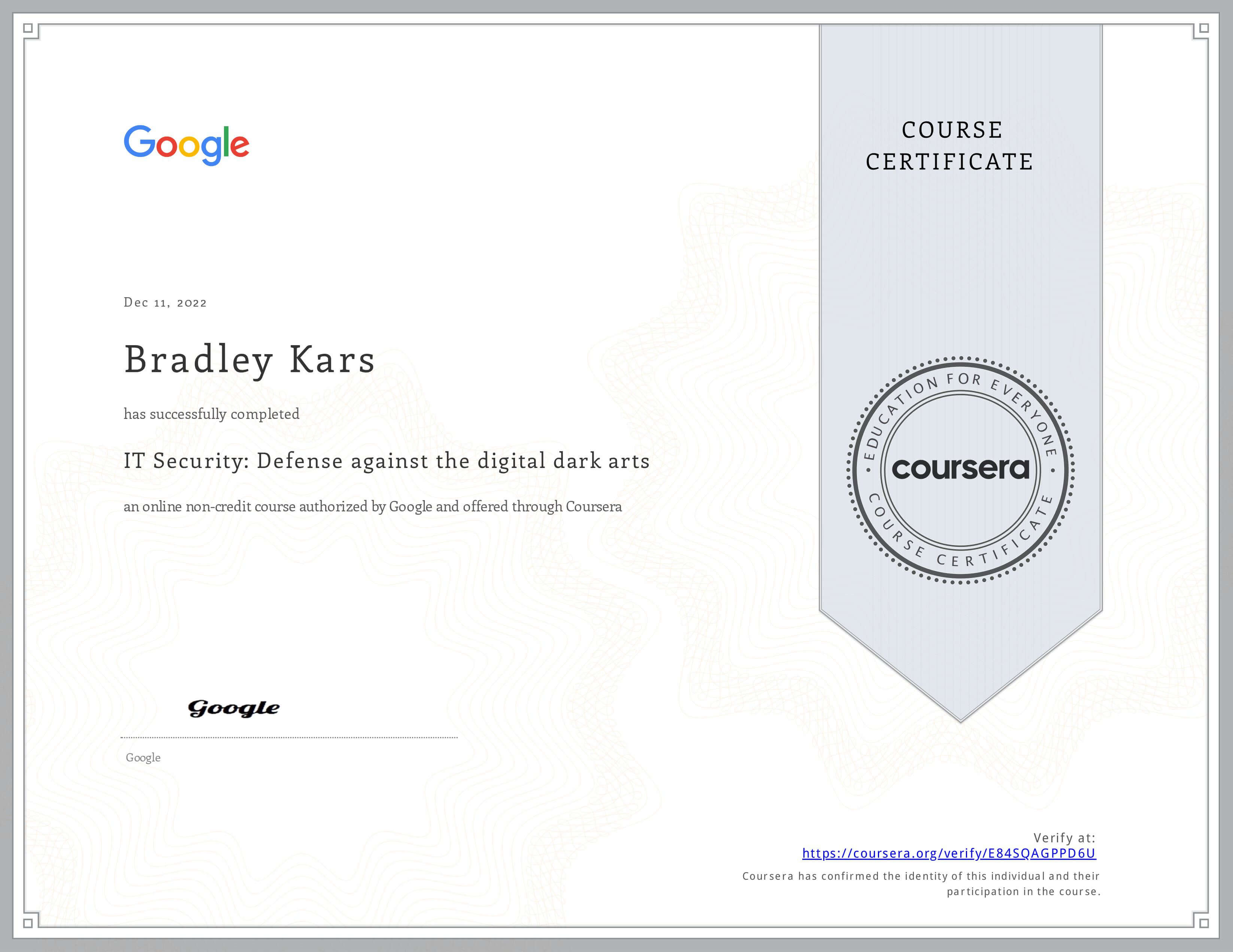 IT Security: Defense against the digital dark arts certificate from Google IT Support Professional Certificate